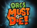 Orcs Must Die — продолжение